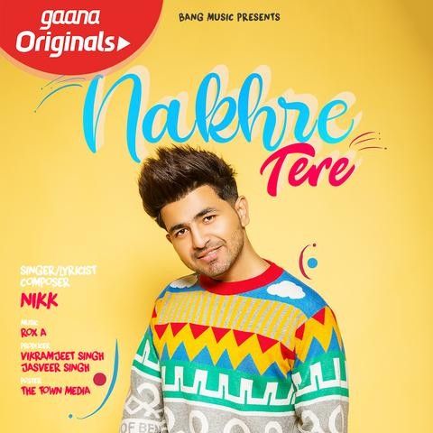 Nakhre Tere Nikk mp3 song ringtone, Nakhre Tere Nikk Ringtone Download - RiskyJatt.Com