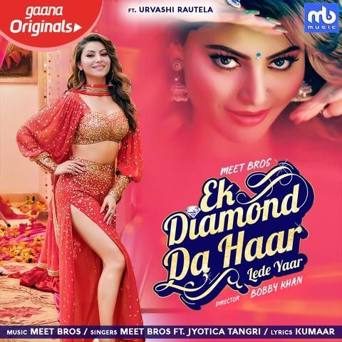 Ek Diamond Da Haar Lede Yaar Jyotica Tangri,  Meet Bros mp3 song ringtone, Ek Diamond Da Haar Lede Yaar Jyotica Tangri,  Meet Bros Ringtone Download - RiskyJatt.Com