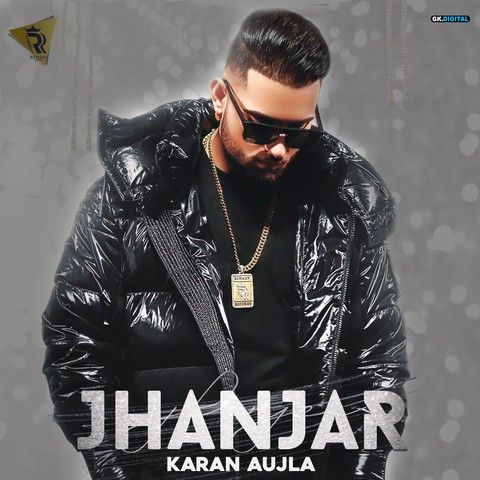 Jhanjar Karan Aujla mp3 song ringtone, Jhanjar Karan Aujla Ringtone Download - RiskyJatt.Com