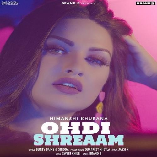 Ohdi Shreaam Himanshi Khurana mp3 song ringtone, Ohdi Shreaam Himanshi Khurana Ringtone Download - RiskyJatt.Com