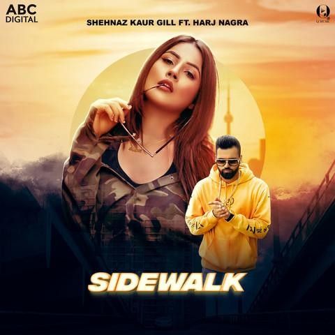 Sidewalk Shehnaz Kaur Gill, Harj Nagra mp3 song ringtone, Sidewalk Shehnaz Kaur Gill, Harj Nagra Ringtone Download - RiskyJatt.Com