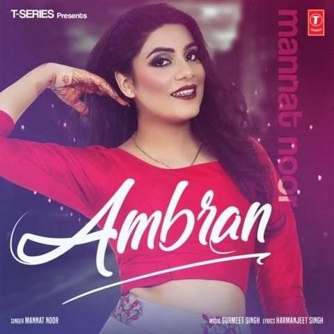 Ambran Mannat Noor mp3 song ringtone, Ambran Mannat Noor Ringtone Download - RiskyJatt.Com