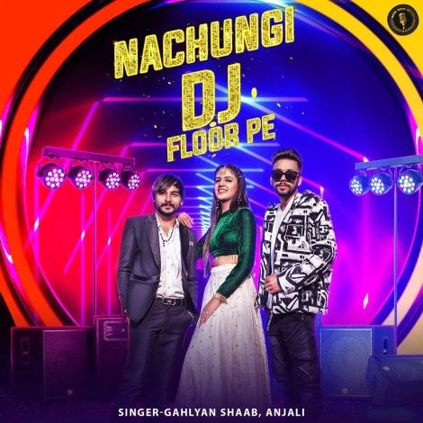 Nachungi Dj Floor Pe Gahlyan Shaab, Anjali mp3 song ringtone, Nachungi Dj Floor Pe Gahlyan Shaab, Anjali Ringtone Download - RiskyJatt.Com