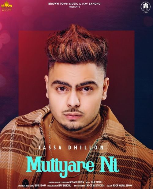 Mutiyare Ni Jassa Dhillon mp3 song ringtone, Mutiyare Ni Jassa Dhillon Ringtone Download - RiskyJatt.Com