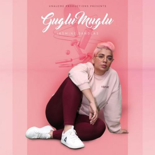 Guglu Muglu Jasmine Sandlas mp3 song ringtone, Guglu Muglu Jasmine Sandlas Ringtone Download - RiskyJatt.Com