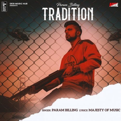 Tradition Param Billing mp3 song ringtone, Tradition Param Billing Ringtone Download - RiskyJatt.Com