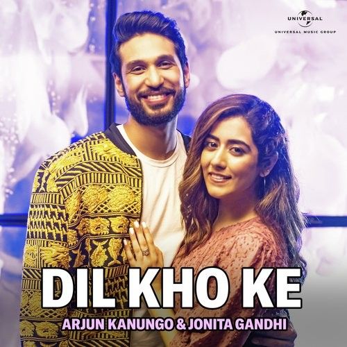 Dil Kho Ke Arjun Kanungo, Jonita Gandhi mp3 song ringtone, Dil Kho Ke Arjun Kanungo, Jonita Gandhi Ringtone Download - RiskyJatt.Com