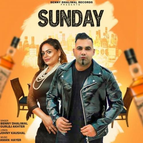 Sunday Benny Dhaliwal, Gurlej Akhter mp3 song ringtone, Sunday Benny Dhaliwal, Gurlej Akhter Ringtone Download - RiskyJatt.Com