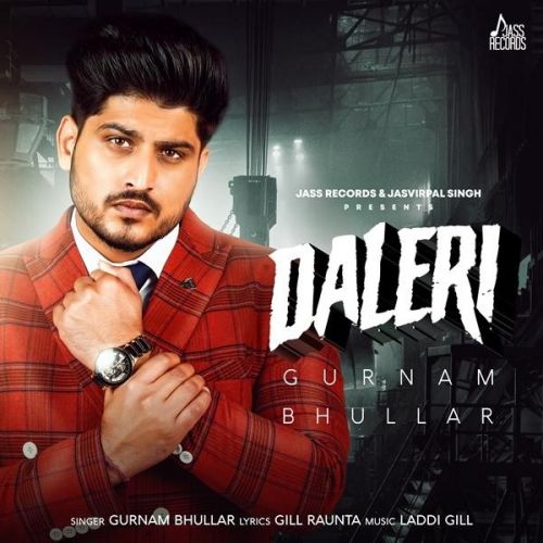 Daleri (Dead End) Gurnam Bhullar mp3 song ringtone, Daleri (Dead End) Gurnam Bhullar Ringtone Download - RiskyJatt.Com