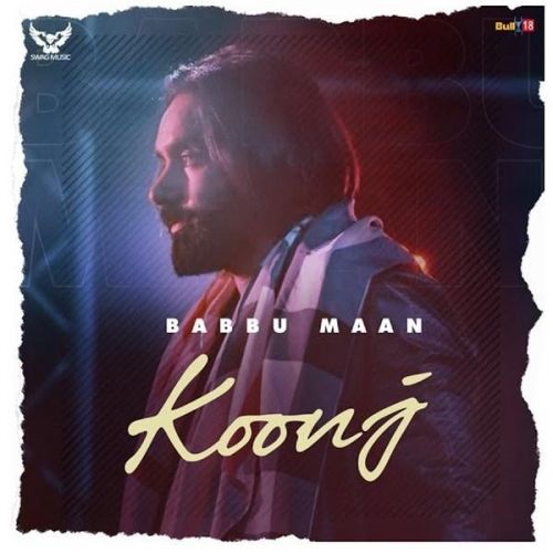 Koonj Babbu Maan mp3 song ringtone, Koonj Babbu Maan Ringtone Download - RiskyJatt.Com