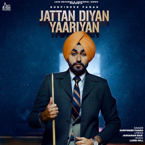 Jattan Diyan Yaariyan Gurpinder Panag mp3 song ringtone, Jattan Diyan Yaariyan Gurpinder Panag Ringtone Download - RiskyJatt.Com