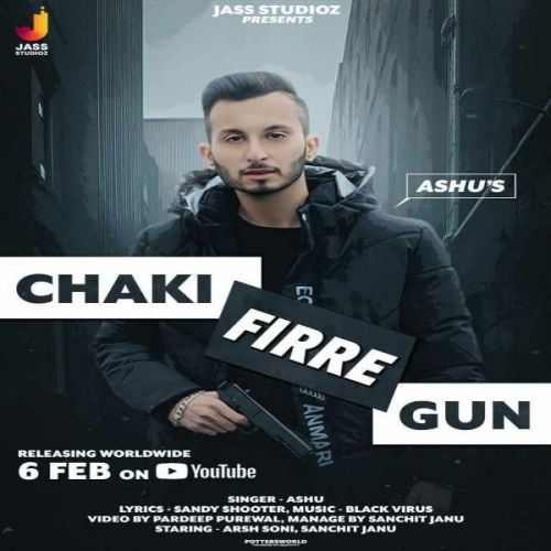 Chaki Firre Gun Ashu mp3 song ringtone, Chaki Firre Gun Ashu Ringtone Download - RiskyJatt.Com