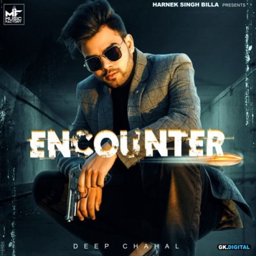 Encounter Deep Chahal mp3 song ringtone, Encounter Deep Chahal Ringtone Download - RiskyJatt.Com