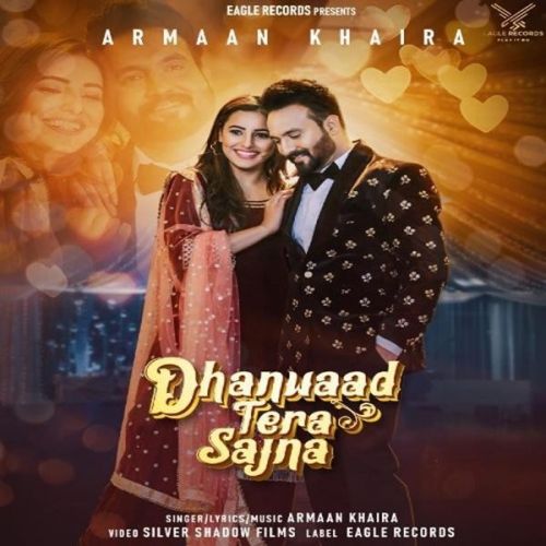 Dhanwaad Tera Sajna Armaan Khaira mp3 song ringtone, Dhanwaad Tera Sajna Armaan Khaira Ringtone Download - RiskyJatt.Com