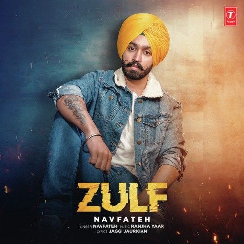 Zulf Navfateh mp3 song ringtone, Zulf Navfateh Ringtone Download - RiskyJatt.Com