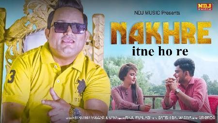 Nakhre Itne Hore Raju Punjabi mp3 song ringtone, Nakhre Itne Hore Raju Punjabi Ringtone Download - RiskyJatt.Com