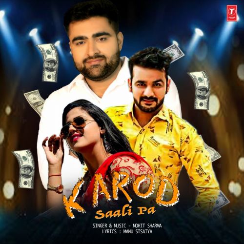 Karod Saali Pa Mohit Sharma mp3 song ringtone, Karod Saali Pa Mohit Sharma Ringtone Download - RiskyJatt.Com