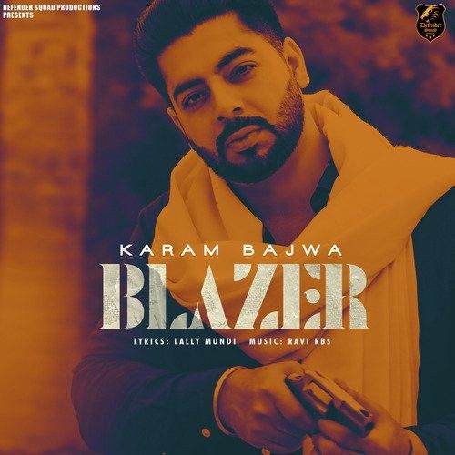 Blazer Karam Bajwa mp3 song ringtone, Blazer Karam Bajwa Ringtone Download - RiskyJatt.Com