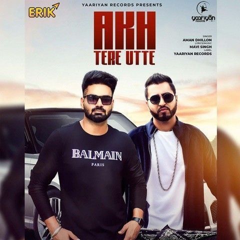 Akh Tere Utte Aman Dhillon mp3 song ringtone, Akh Tere Utte Aman Dhillon Ringtone Download - RiskyJatt.Com