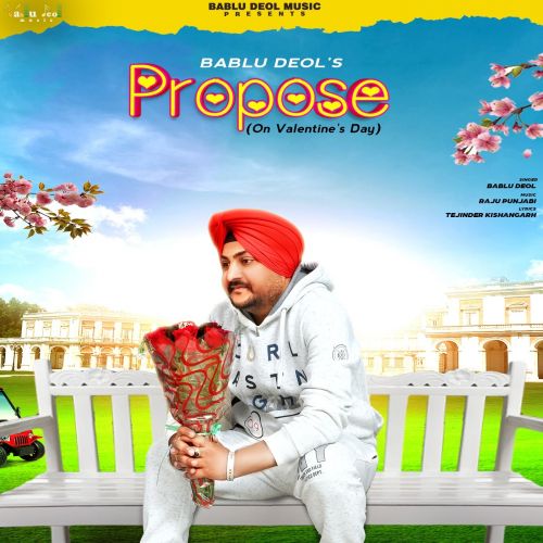 Propose Bablu Deol mp3 song ringtone, Propose Bablu Deol Ringtone Download - RiskyJatt.Com