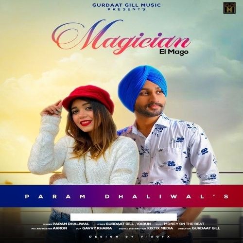 Magician Param Dhaliwal mp3 song ringtone, Magician Param Dhaliwal Ringtone Download - RiskyJatt.Com