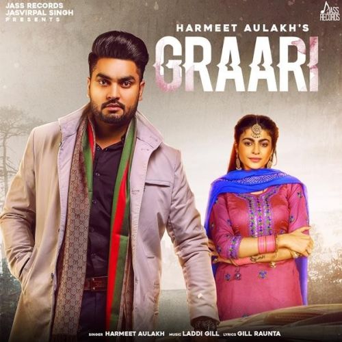 Graari Harmeet Aulakh mp3 song ringtone, Graari Harmeet Aulakh Ringtone Download - RiskyJatt.Com