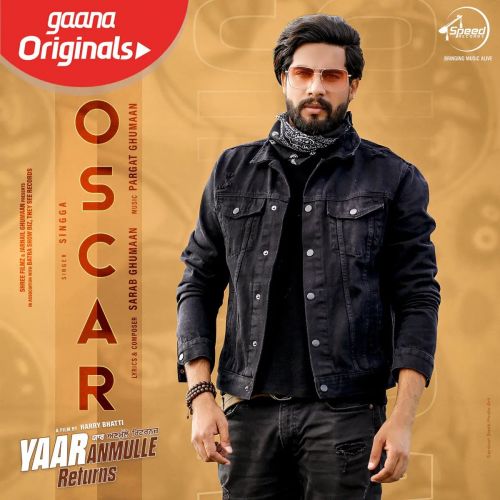 Oscar (Yaar Anmulle Returns) Singga mp3 song ringtone, Oscar (Yaar Anmulle Returns) Singga Ringtone Download - RiskyJatt.Com