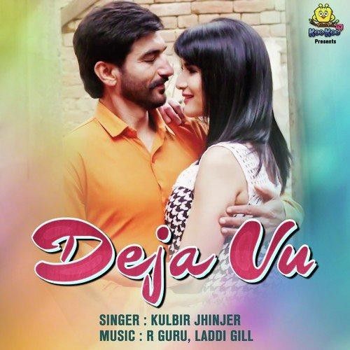 Deja Vu (Jagga Jagravan Joga) Kulbir Jhinjer mp3 song ringtone, Deja Vu (Jagga Jagravan Joga) Kulbir Jhinjer Ringtone Download - RiskyJatt.Com