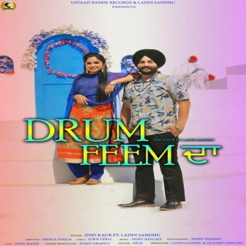 Drum Feem Da Jind Kaur, Laddi Sandhu mp3 song ringtone, Drum Feem Da Jind Kaur, Laddi Sandhu Ringtone Download - RiskyJatt.Com