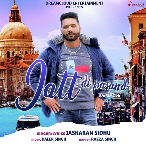 Jatt Di Pasand Jaskaran Sidhu, Razza Singh mp3 song ringtone, Jatt Di Pasand Jaskaran Sidhu, Razza Singh Ringtone Download - RiskyJatt.Com