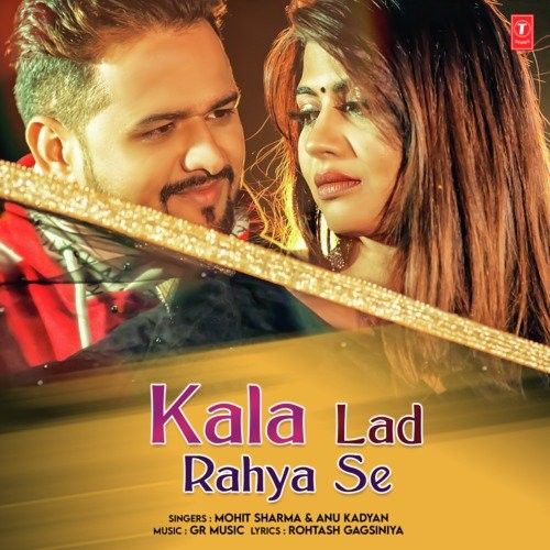 Kala Lad Rahya Se Anu Kadyan, Mohit Sharma mp3 song ringtone, Kala Lad Rahya Se Anu Kadyan, Mohit Sharma Ringtone Download - RiskyJatt.Com