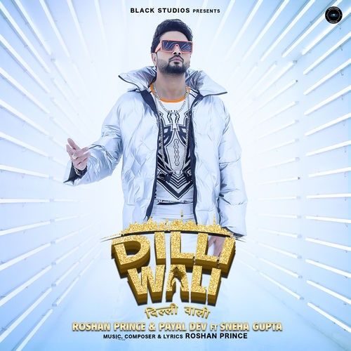 Dilli Wali Roshan Prince, Payal Dev mp3 song ringtone, Dilli Wali Roshan Prince, Payal Dev Ringtone Download - RiskyJatt.Com