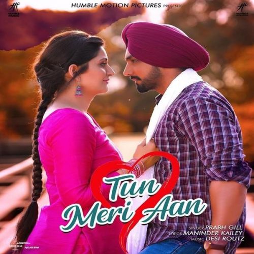 Tun Meri Aan (Posti) Prabh Gill mp3 song ringtone, Tun Meri Aan (Posti) Prabh Gill Ringtone Download - RiskyJatt.Com