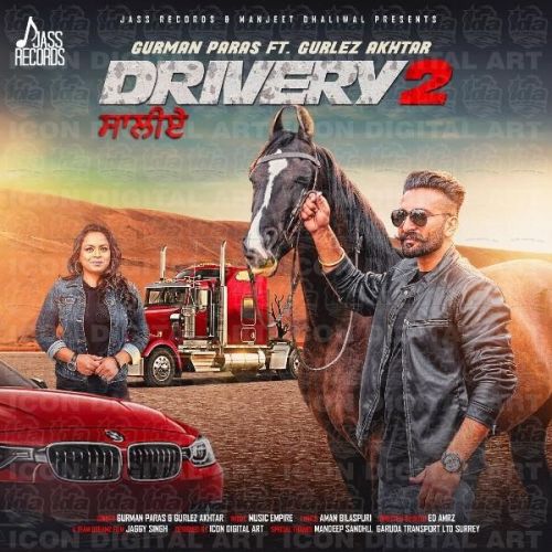 Drivery 2 Gurman Paras, Gurlez Akhtar mp3 song ringtone, Drivery 2 Gurman Paras, Gurlez Akhtar Ringtone Download - RiskyJatt.Com