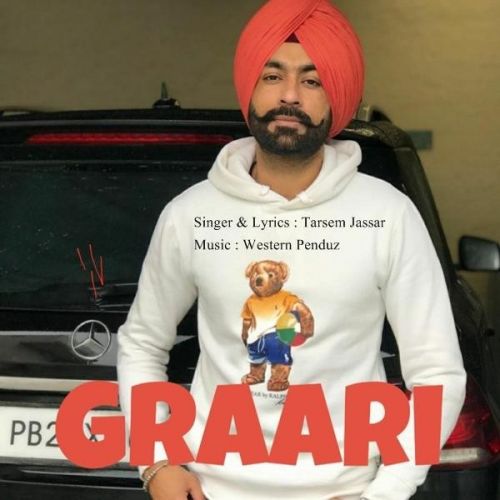 Graari Tarsem Jassar mp3 song ringtone, Graari Tarsem Jassar Ringtone Download - RiskyJatt.Com