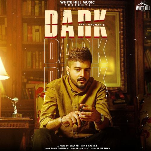 Dark Pavii Ghuman mp3 song ringtone, Dark Pavii Ghuman Ringtone Download - RiskyJatt.Com