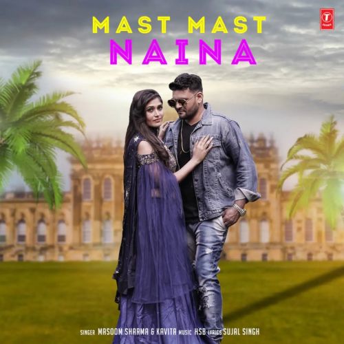 Mast Mast Naina Masoom Sharma, Kavita mp3 song ringtone, Mast Mast Naina Masoom Sharma, Kavita Ringtone Download - RiskyJatt.Com