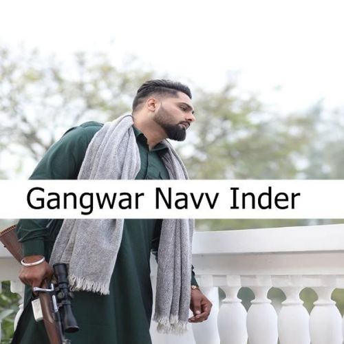 Gangwar Navv Inder mp3 song ringtone, Gangwar Navv Inder Ringtone Download - RiskyJatt.Com