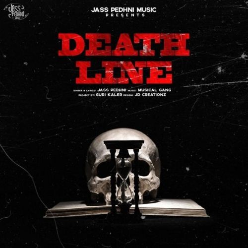 Death Line Jass Pedhni mp3 song ringtone, Death Line Jass Pedhni Ringtone Download - RiskyJatt.Com