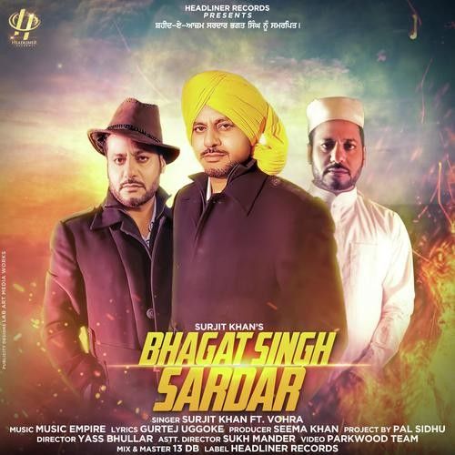 Bhagat Singh Sardar Surjit Khan, Baura mp3 song ringtone, Bhagat Singh Sardar Surjit Khan, Baura Ringtone Download - RiskyJatt.Com