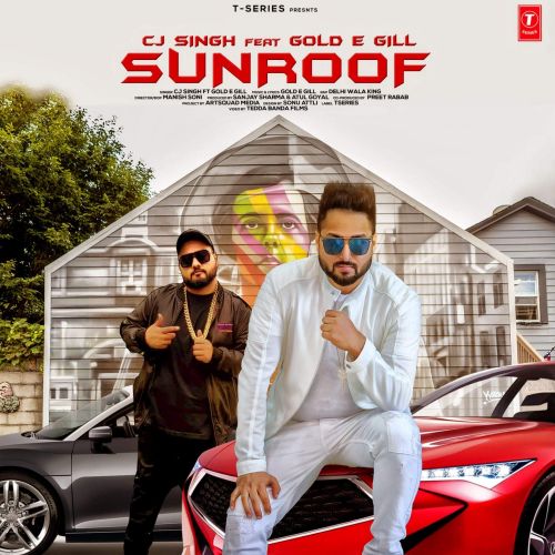 Sunroof CJ Singh, Gold E Gill mp3 song ringtone, Sunroof CJ Singh, Gold E Gill Ringtone Download - RiskyJatt.Com