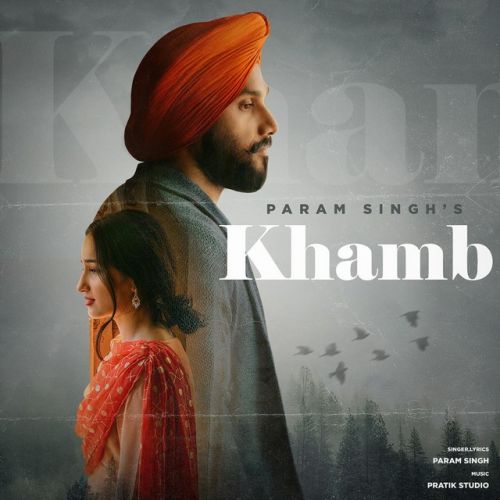 Khamb Param Singh mp3 song ringtone, Khamb Param Singh Ringtone Download - RiskyJatt.Com