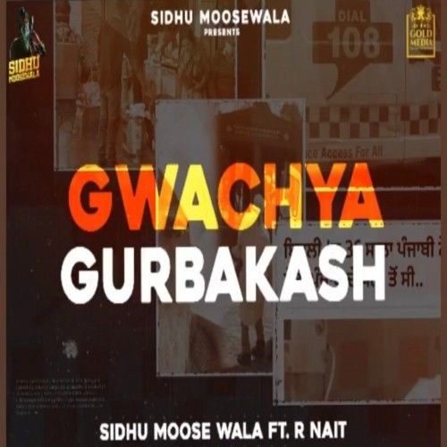 Gwacheya Gurbakash Sidhu Moose Wala, R Nait mp3 song ringtone, Gwacheya Gurbakash Sidhu Moose Wala, R Nait Ringtone Download - RiskyJatt.Com