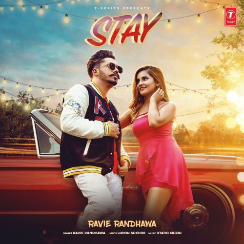 Stay Ravie Randhawa mp3 song ringtone, Stay Ravie Randhawa Ringtone Download - RiskyJatt.Com