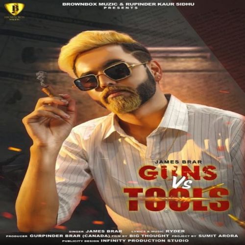 Guns Vs Tools James Brar mp3 song ringtone, Guns Vs Tools James Brar Ringtone Download - RiskyJatt.Com