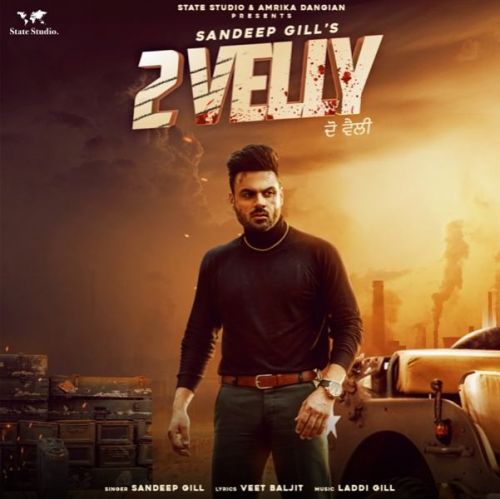 2 Velly Sandeep Gill mp3 song ringtone, 2 Velly Sandeep Gill Ringtone Download - RiskyJatt.Com