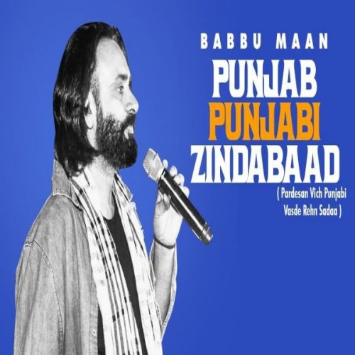 Punjab Punjabi Zindabaad Babbu Maan mp3 song ringtone, Punjab Punjabi Zindabaad Babbu Maan Ringtone Download - RiskyJatt.Com