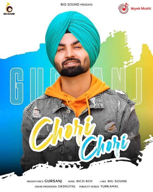 Chori Chori Gursanj mp3 song ringtone, Chori Chori Gursanj Ringtone Download - RiskyJatt.Com