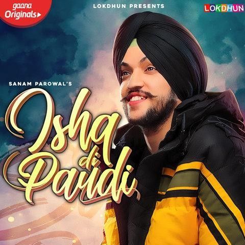 Ishq Di Paudi Sanam Parowal mp3 song ringtone, Ishq Di Paudi Sanam Parowal Ringtone Download - RiskyJatt.Com