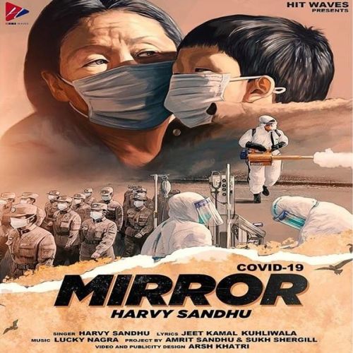 Mirror Harvy Sandhu mp3 song ringtone, Mirror Harvy Sandhu Ringtone Download - RiskyJatt.Com